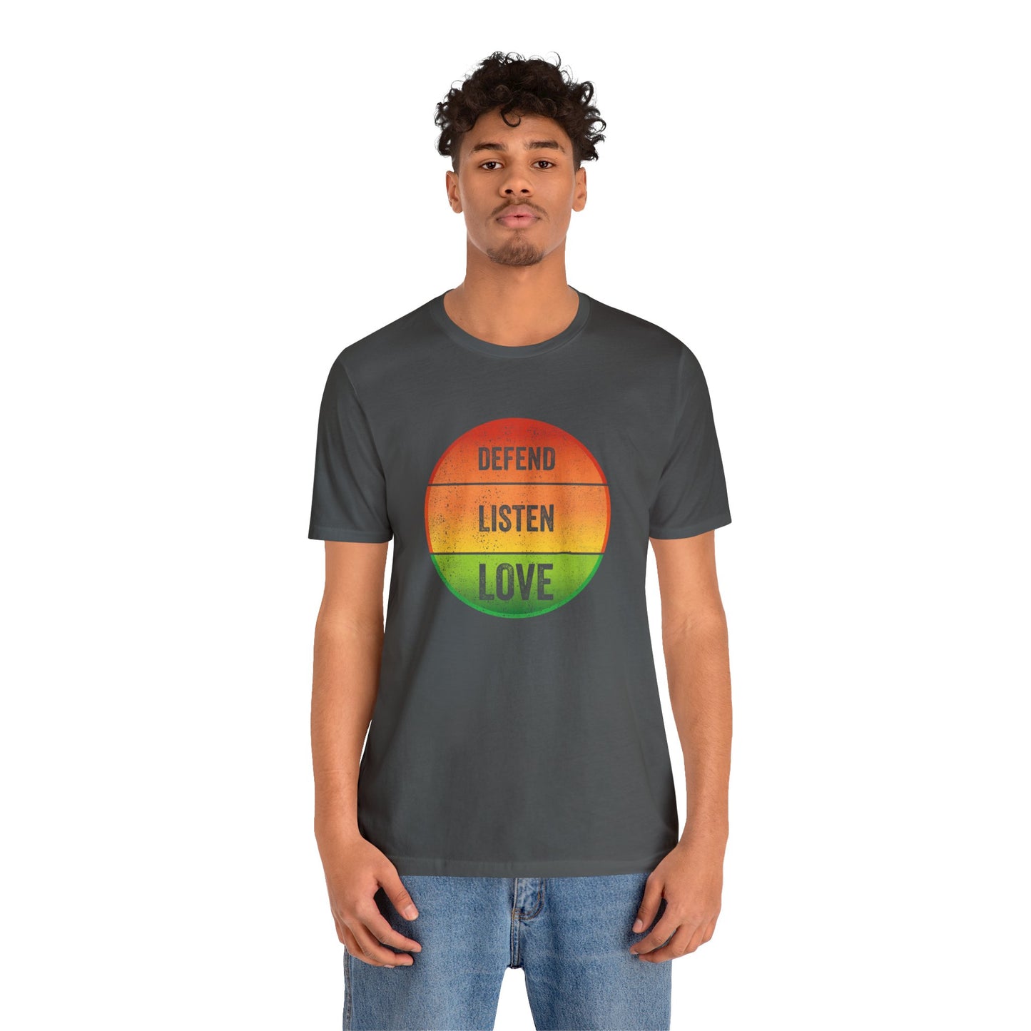 Defend, Listen, Love - Idea - Quote- Message - Vintage T-Shirt - Unisex Short Sleeve Tee