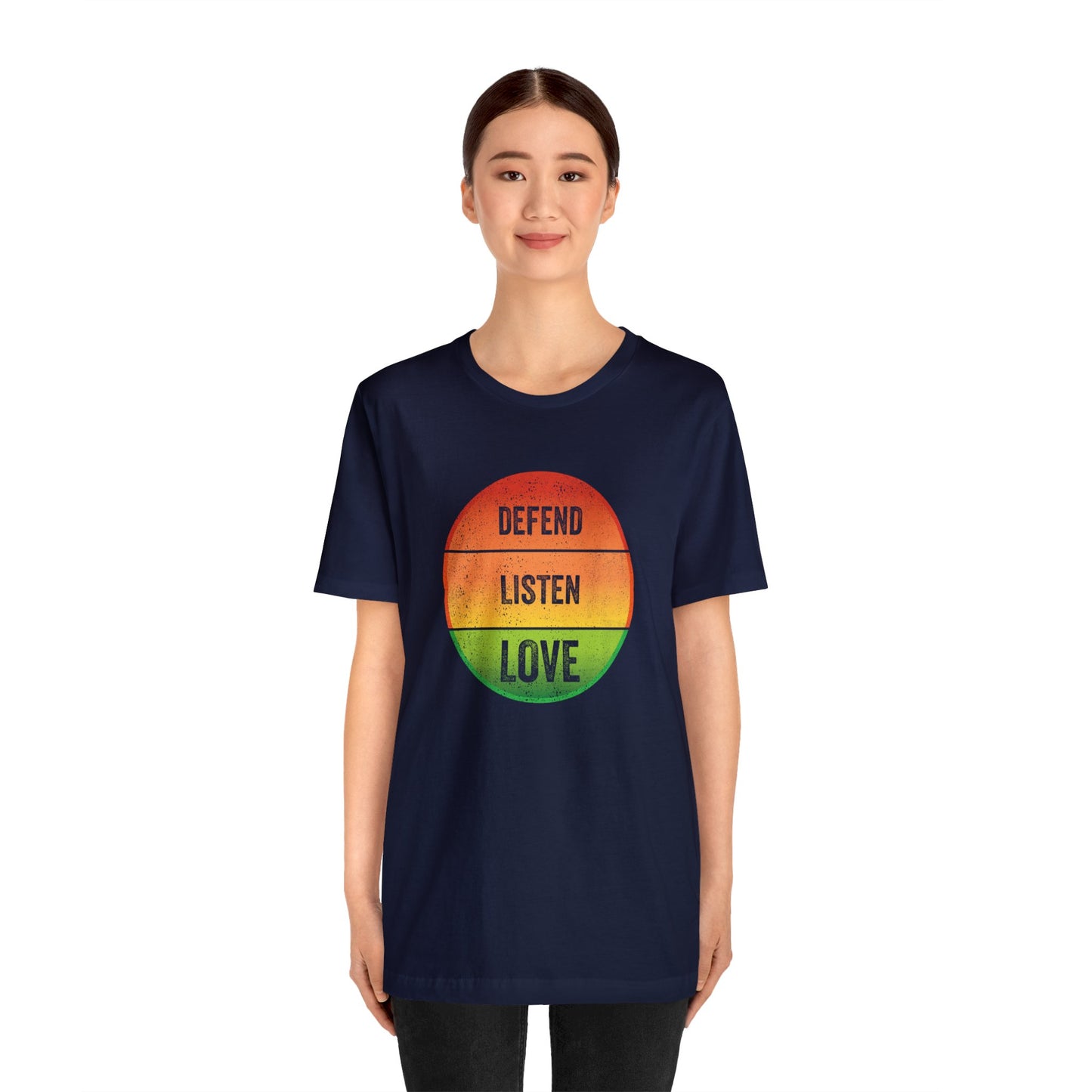 Defend, Listen, Love - Idea - Quote- Message - Vintage T-Shirt - Unisex Short Sleeve Tee